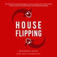 House_Flipping_-_Beginners_Guide